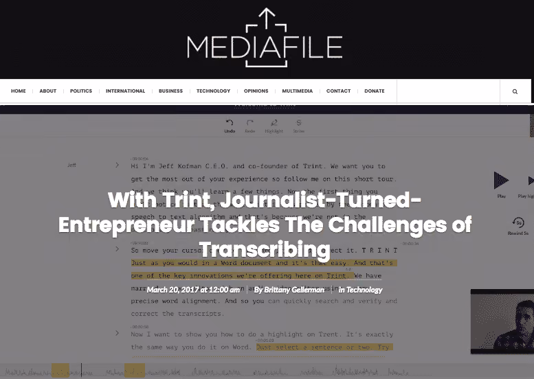 With Trint, Journalist-Turned-Entrepreneur Tackles The Challenges of Transcribing