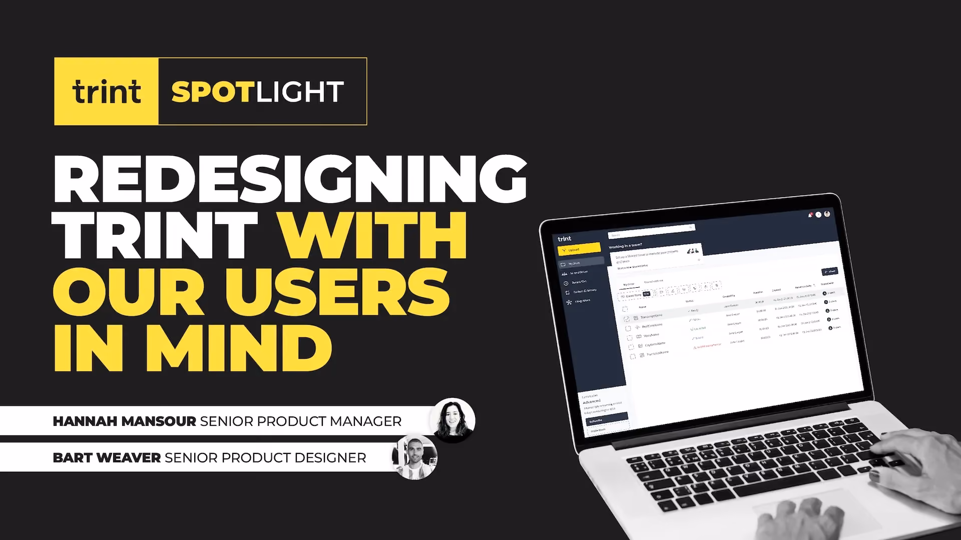 To mark the launch of Trint’s new dashboard interface, Senior Product Manager Hannah Mansour and Senior Product Designer Bart Weaver explain how this simplified and accessible redesign has been driven by the needs of Trint users.