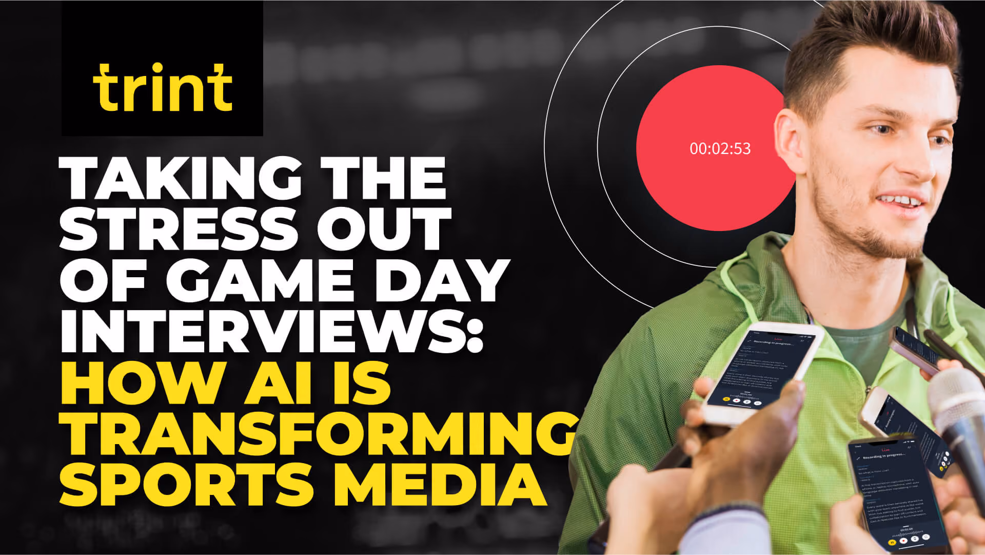 With so much focus and emotion happening in the moment, the pressure is on to capture every comment, opinion and reaction when the game is over. Trint is helping make sure sports media never miss a word.