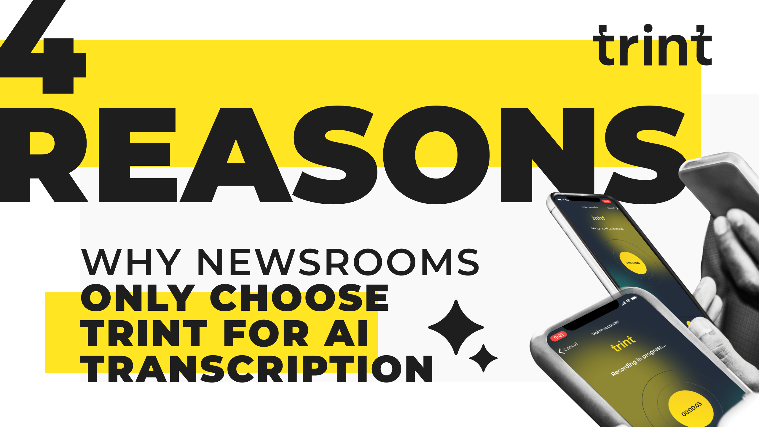 If you’re looking for an AI transcription solution for your newsroom, here’s four big reasons why global organizations are choosing Trint.