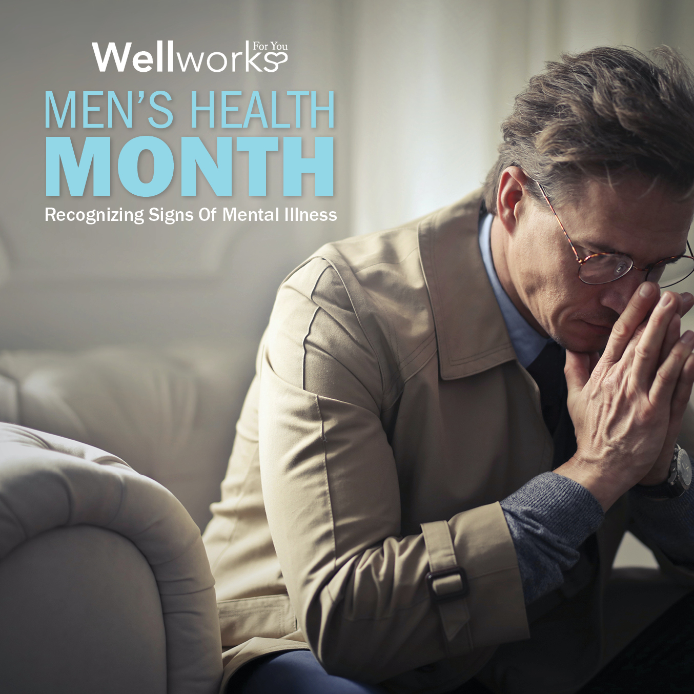 Men and Mental Illness - Men's Health Month*