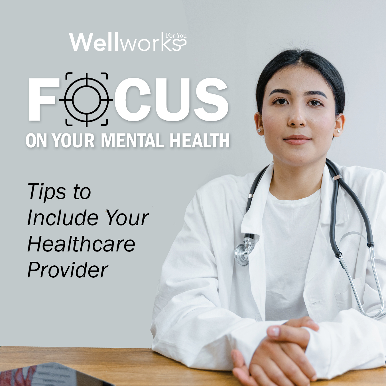 Focus on Mental Health: Tips to include your Health Care Provider*