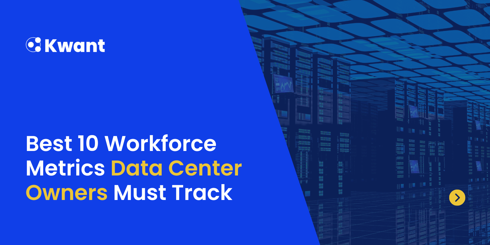Best 10 Workforce Metrics Data Center Owners Must Track