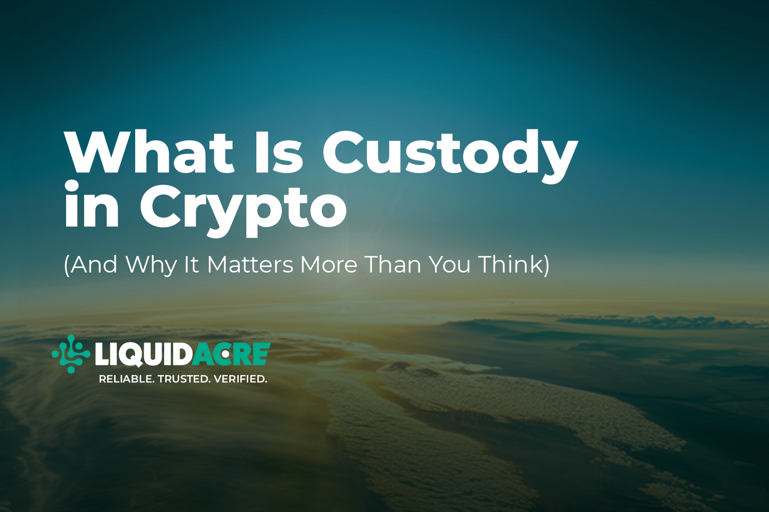 What Is Custody in Crypto (And Why It Matters More Than You Think)