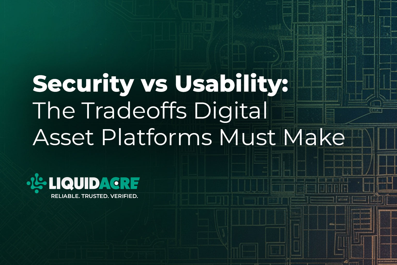 Security vs Usability: The Tradeoffs Digital Asset Platforms Must Make