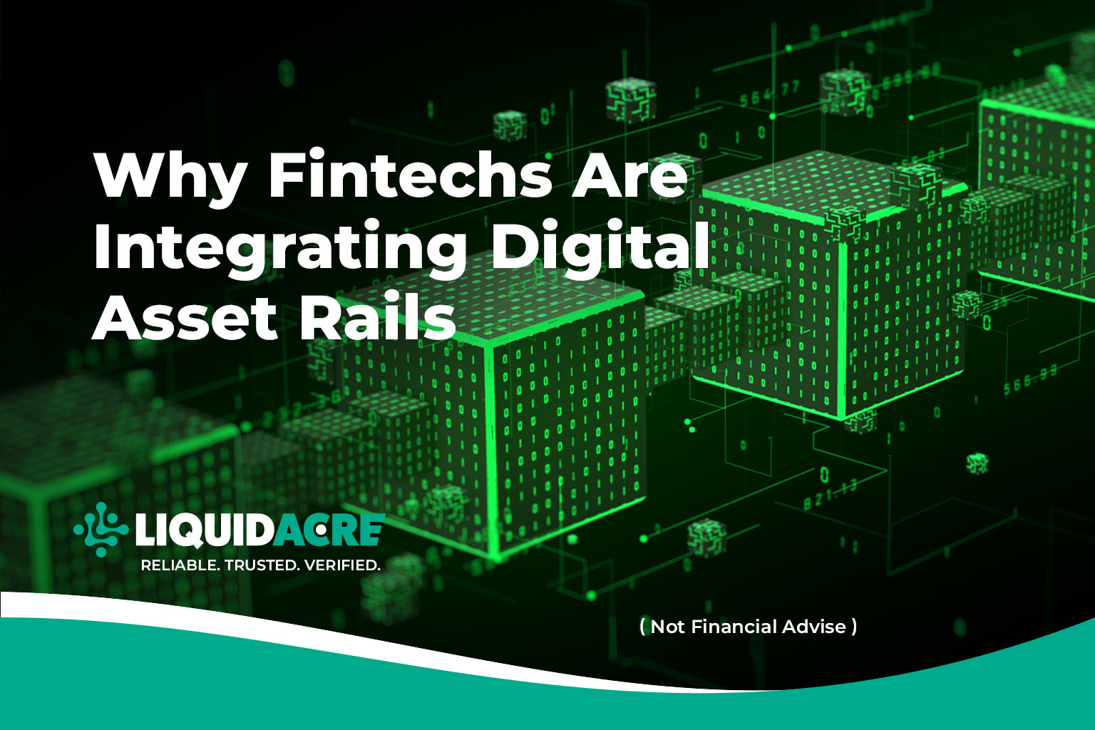 Why Fintechs Are Integrating Digital Asset Rails