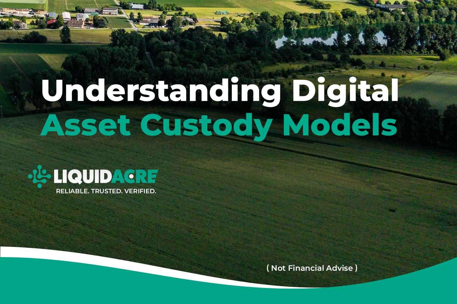 Understanding Digital Asset Custody Models
