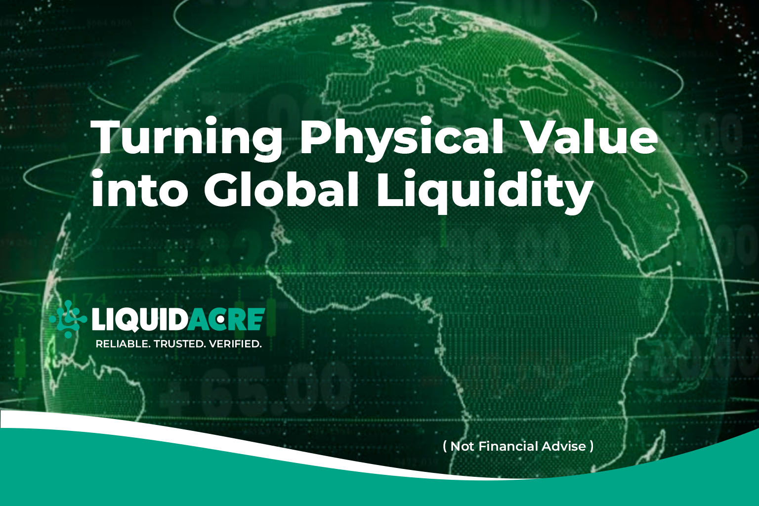 Turning Physical Value into Global Liquidity
