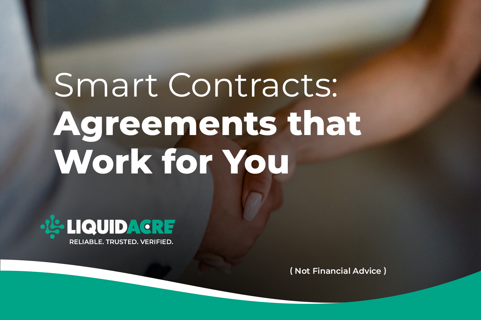 Smart Contracts: When the Agreement Starts Working for You