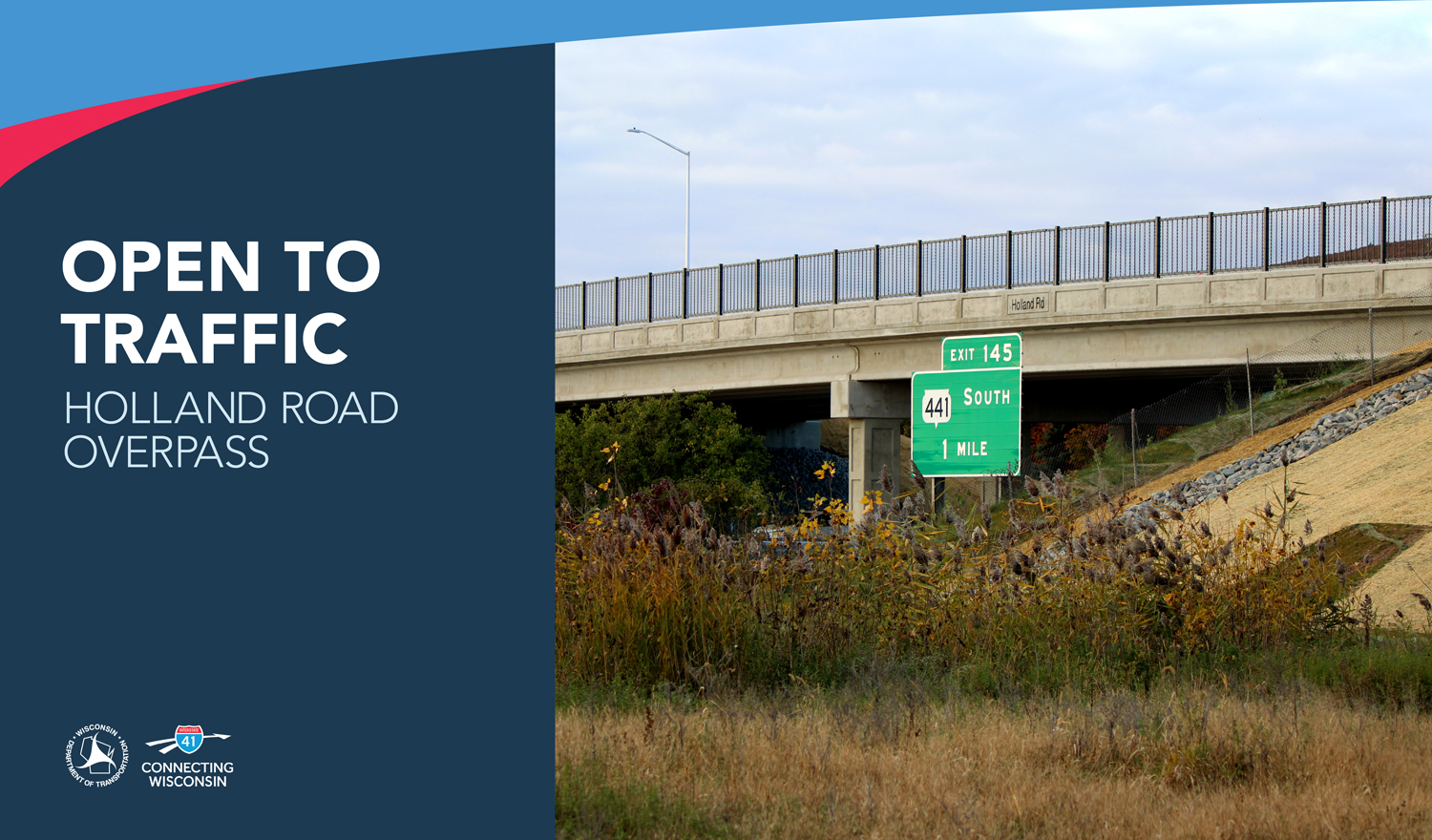 OPEN TO TRAFFIC: Holland Road Overpass