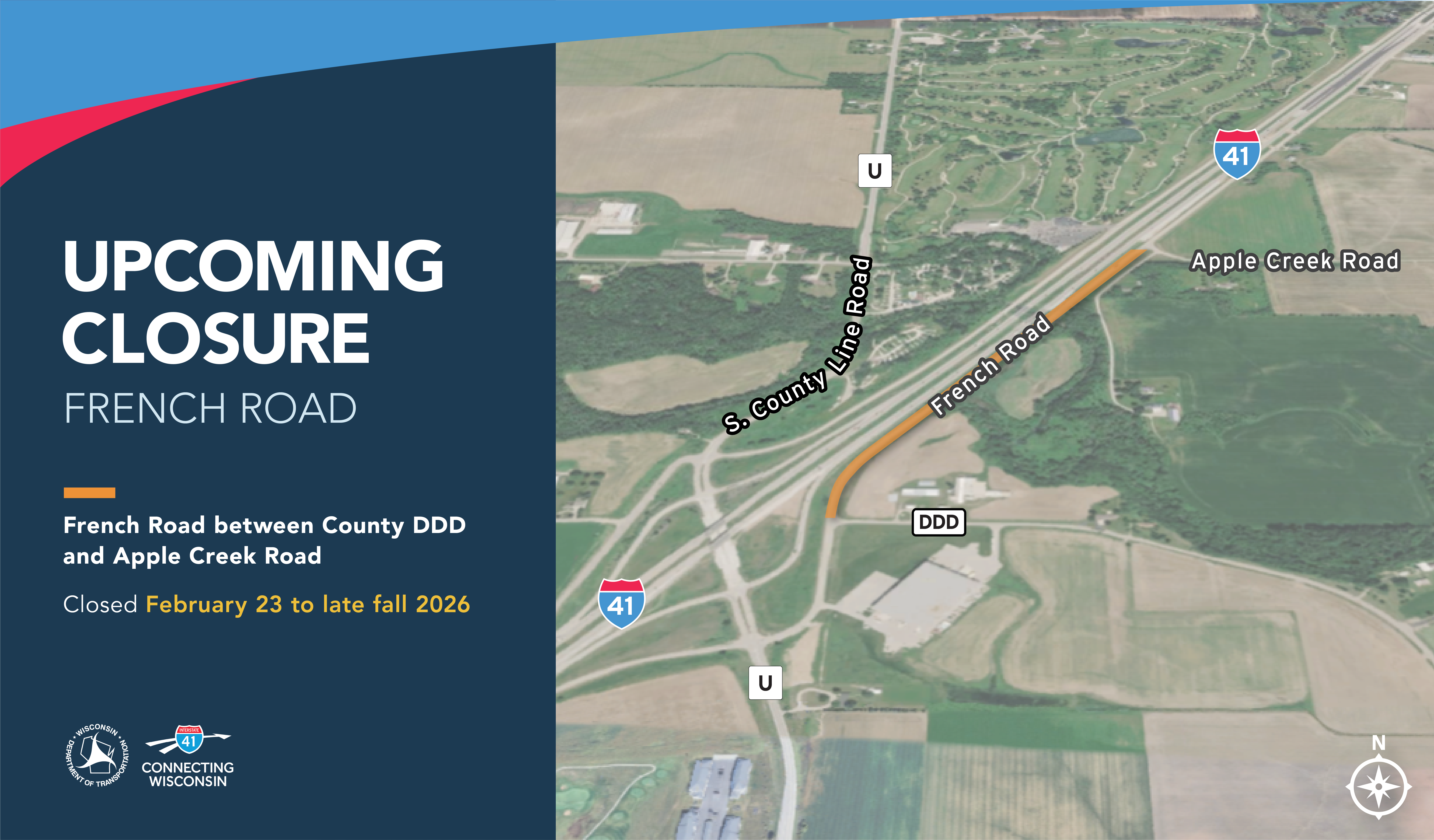 UPCOMING CLOSURE: French Road between County DDD and Apple Creek Road. Closed February 23 to late fall 2026.
