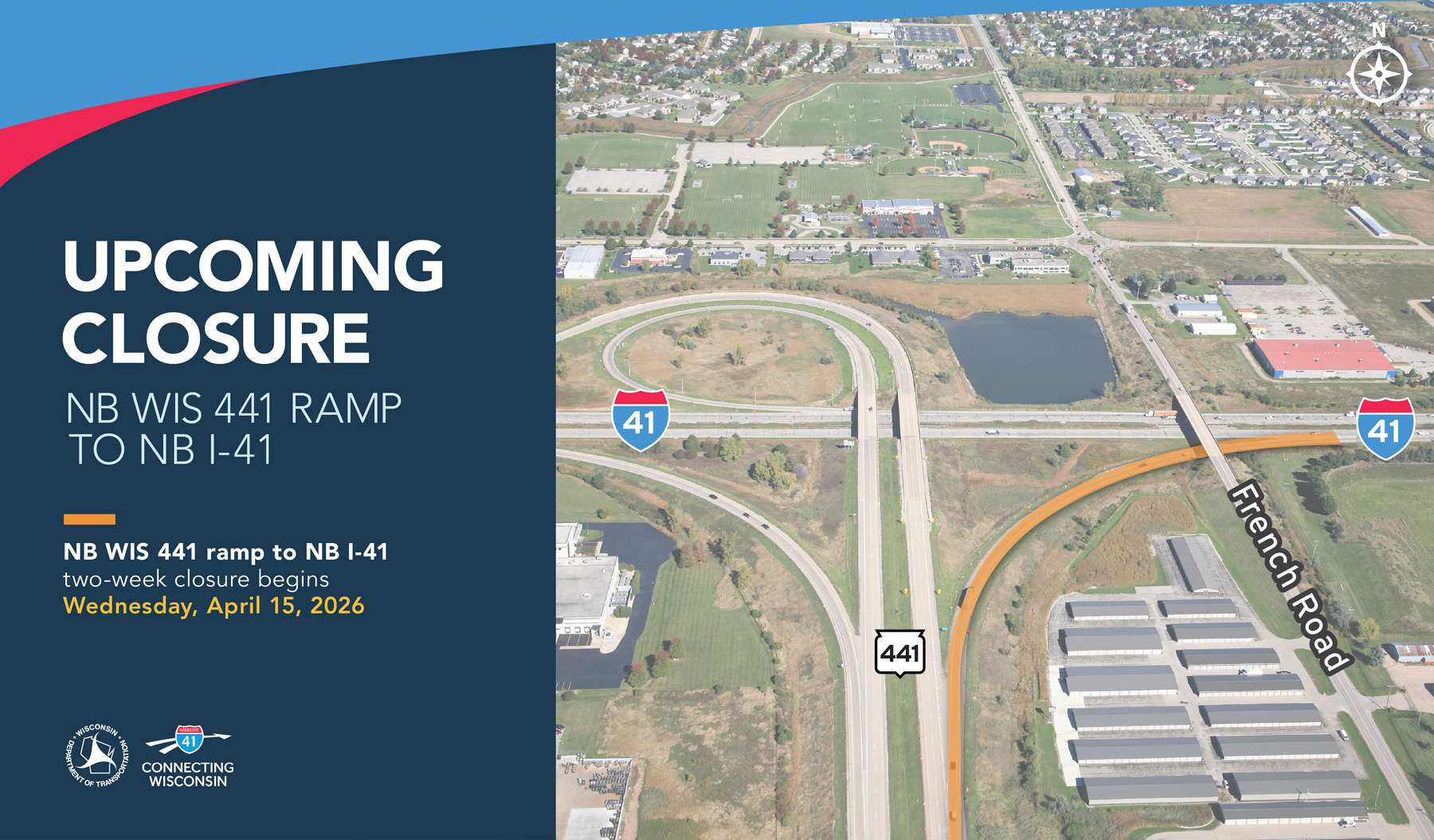 UPCOMING CLOSURE: NB WIS 441 Ramp to NB I-41

NB WIS 441 Wramp to NB I-41 two week closure begins Wednesday, April 15, 2026