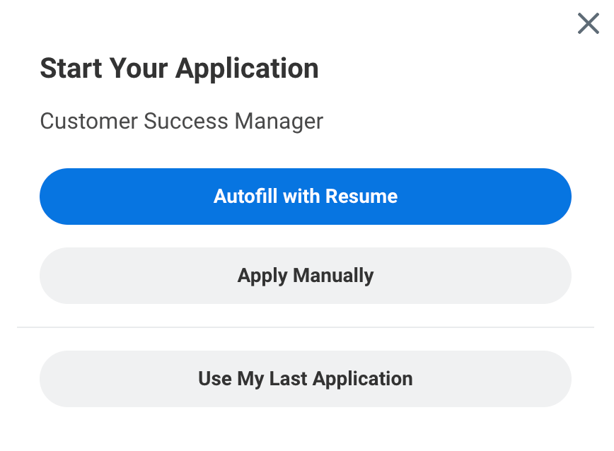 Workday offers an Autofill with Resume option for job applications