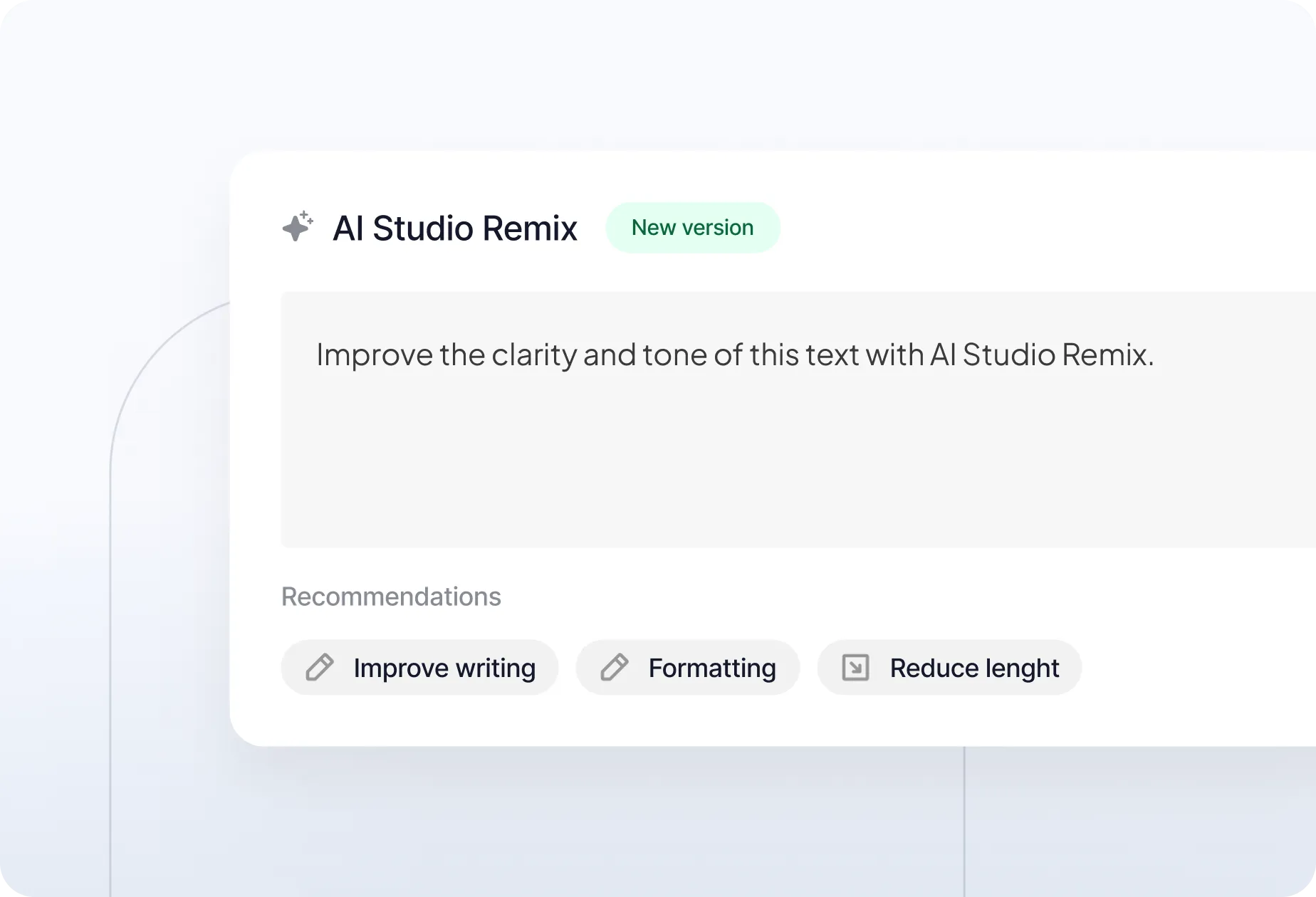 Interface card titled “AI Studio Remix” displaying a suggestion to improve clarity and tone, with options to enhance writing, adjust formatting, and reduce length.
