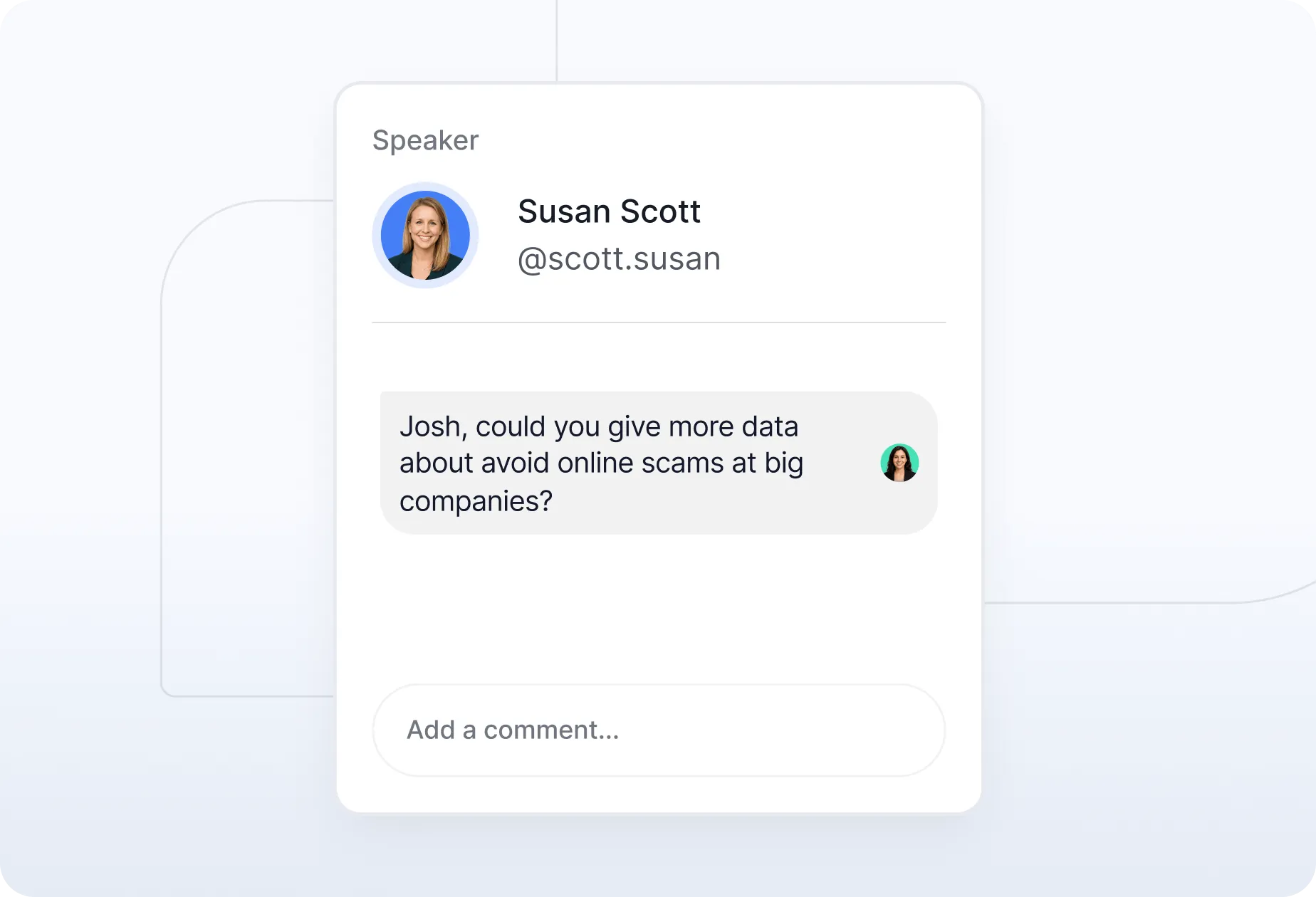Speaker card showing a profile photo, username, and a chat bubble with a message asking for more information about avoiding online scams in large companies.