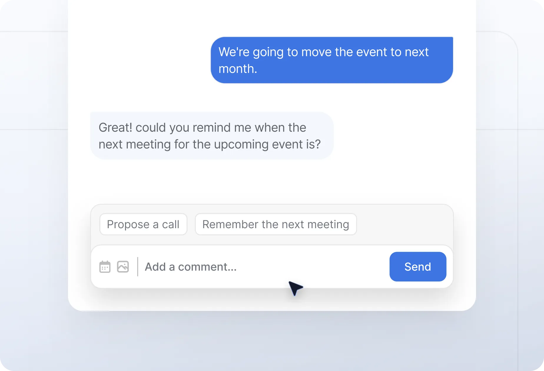 Chat interface showing a conversation about rescheduling an event, with reply options like ‘Propose a call,’ ‘Remember the next meeting,’ and a text input field with a blue send button