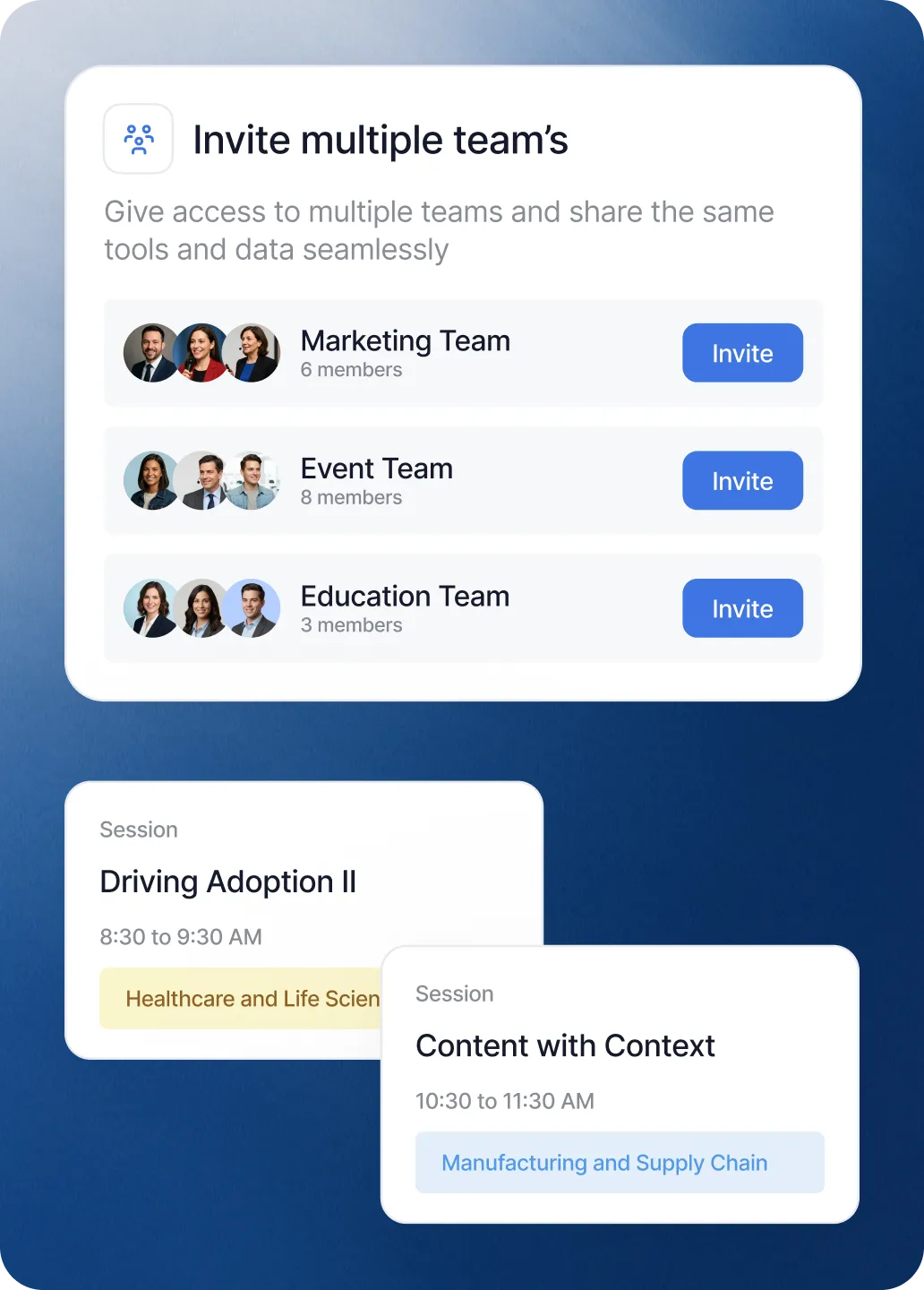 Interface showing invitation options for Marketing, Event, and Education teams with member counts and invite buttons, alongside session cards for 'Driving Adoption II' and 'Content with Context' with times and industry tags.
