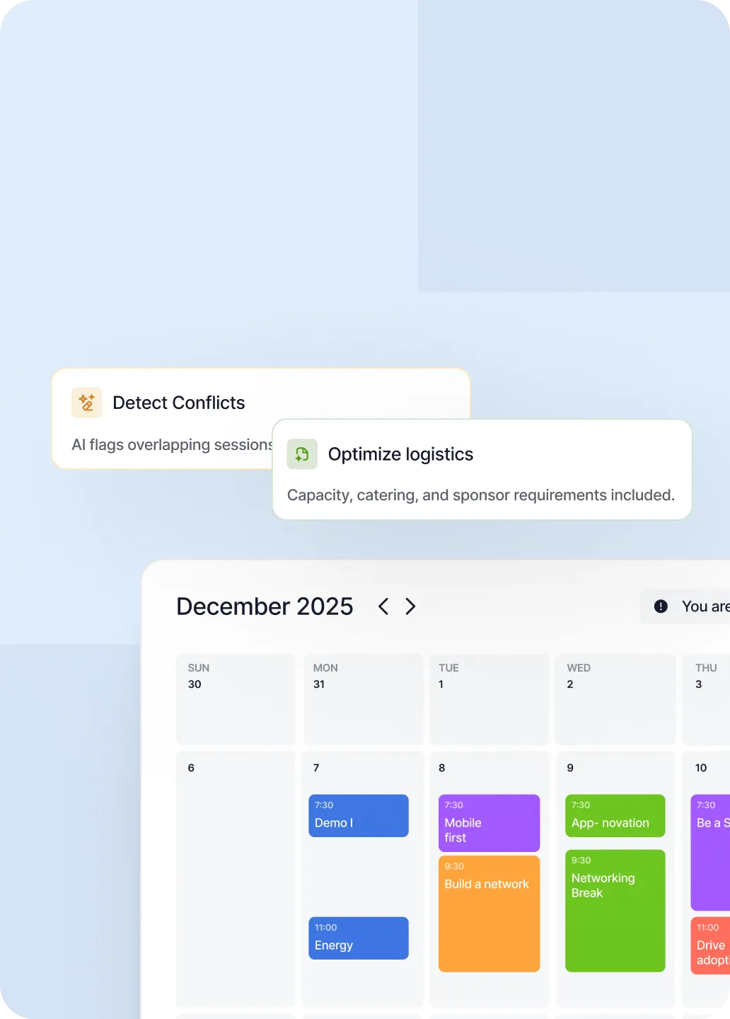 Calendar view of December 2025 showing scheduled sessions including Demo I, Energy, Mobile first, Build a network, App-novation, Networking Break, and Drive adoption; with feature cards for Detect Conflicts and Optimize logistics.