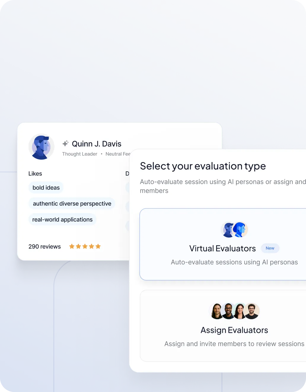 UI showing evaluation type selection with options for Virtual Evaluators using AI personas and Assign Evaluators for member reviews, plus a reviewer profile for Quinn J. Davis highlighting likes, dislikes, and 290 reviews with a five-star rating.