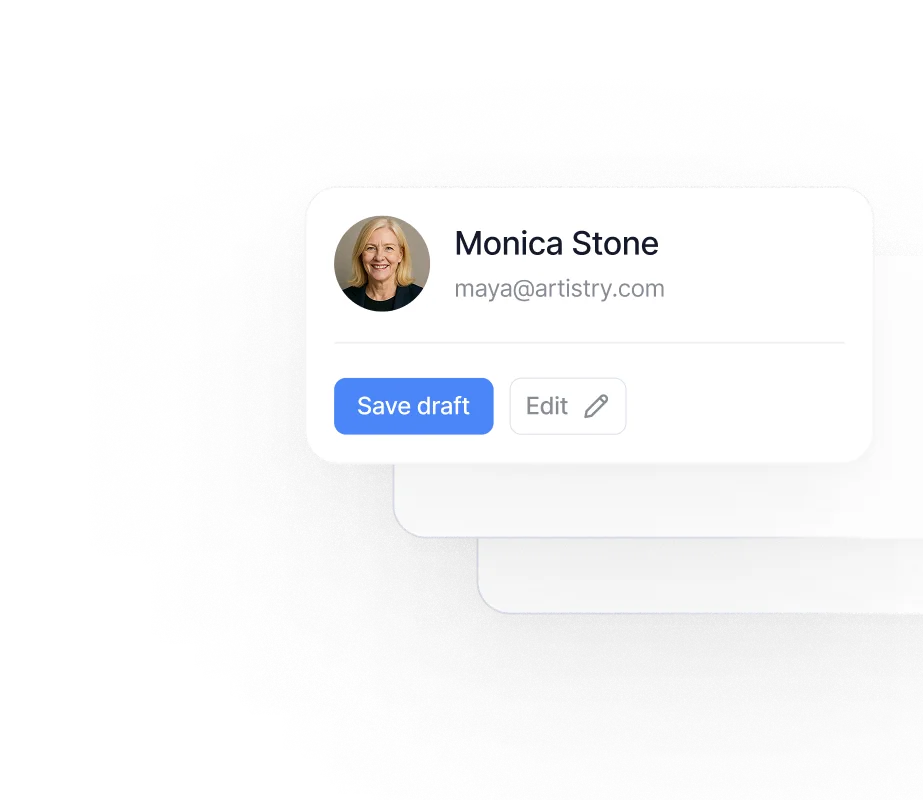 User profile card showing Monica Stone's photo, email maya@artistry.com, and buttons labeled Save draft and Edit.