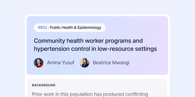 A digital card highlighting a study titled 'Community health worker programs and hypertension control in low-resource settings' under Public Health & Epidemiology with ID #952. It shows profile photos and names of two researchers, Amina Yusuf and Beatrice Mwangi. A partial background section mentions conflicting estimates in prior work on this population.