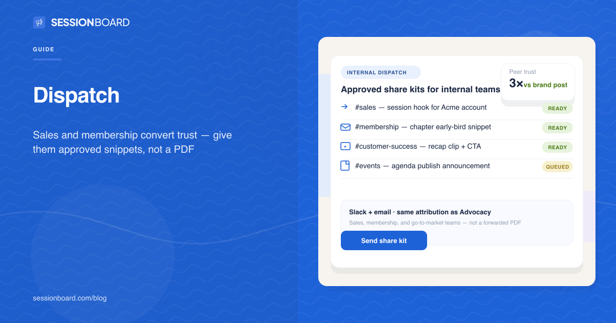 Dispatch: turn internal teams into your first promoters — Sessionboard blog