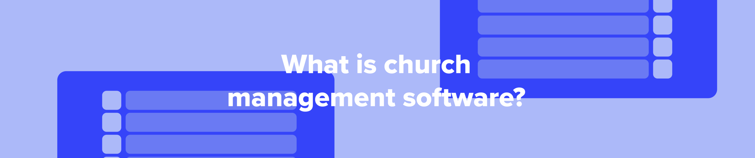 What is church management software?
