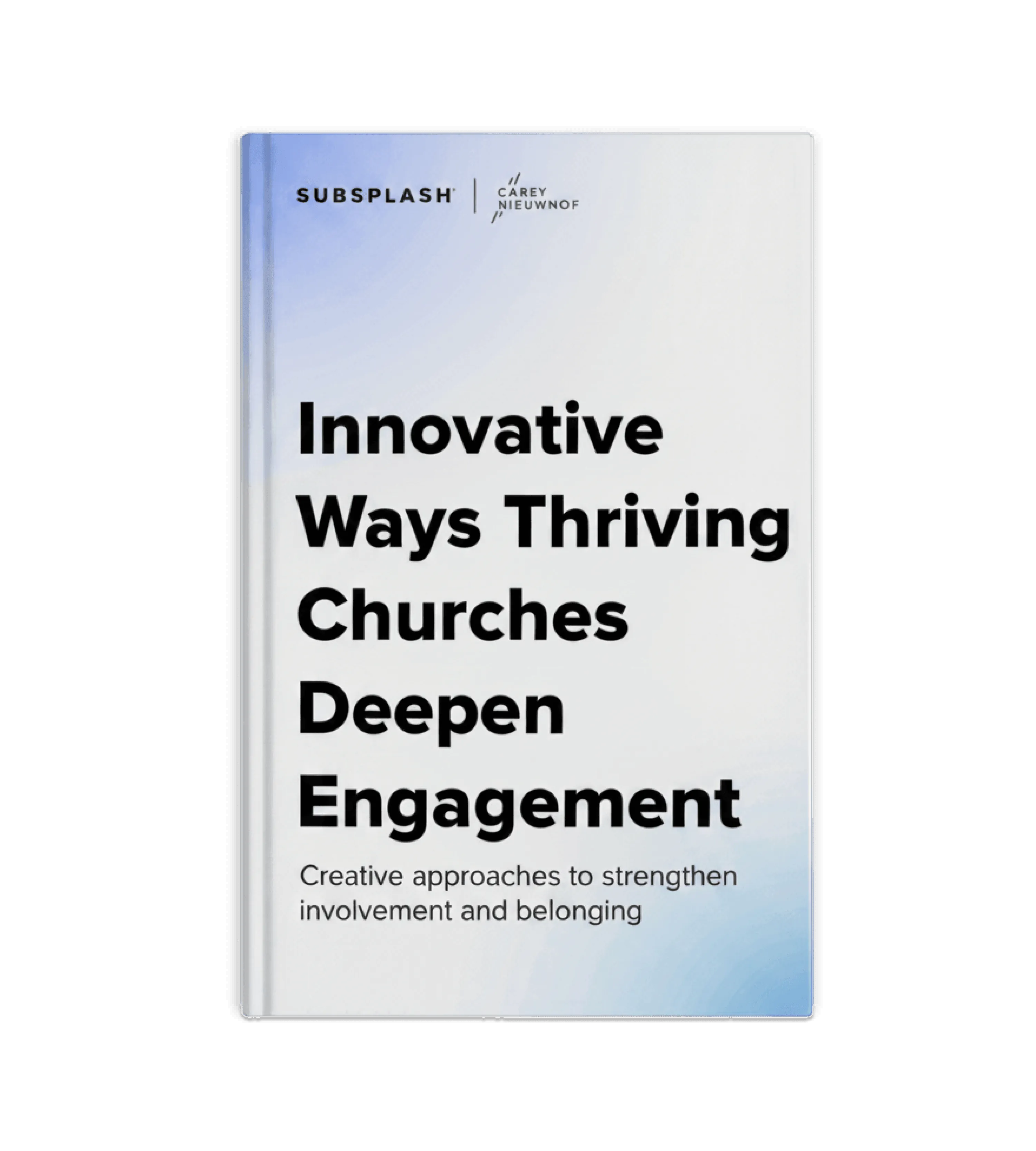 Subsplash Ebook Innovative Ways Thriving Churches Deepen Engagement