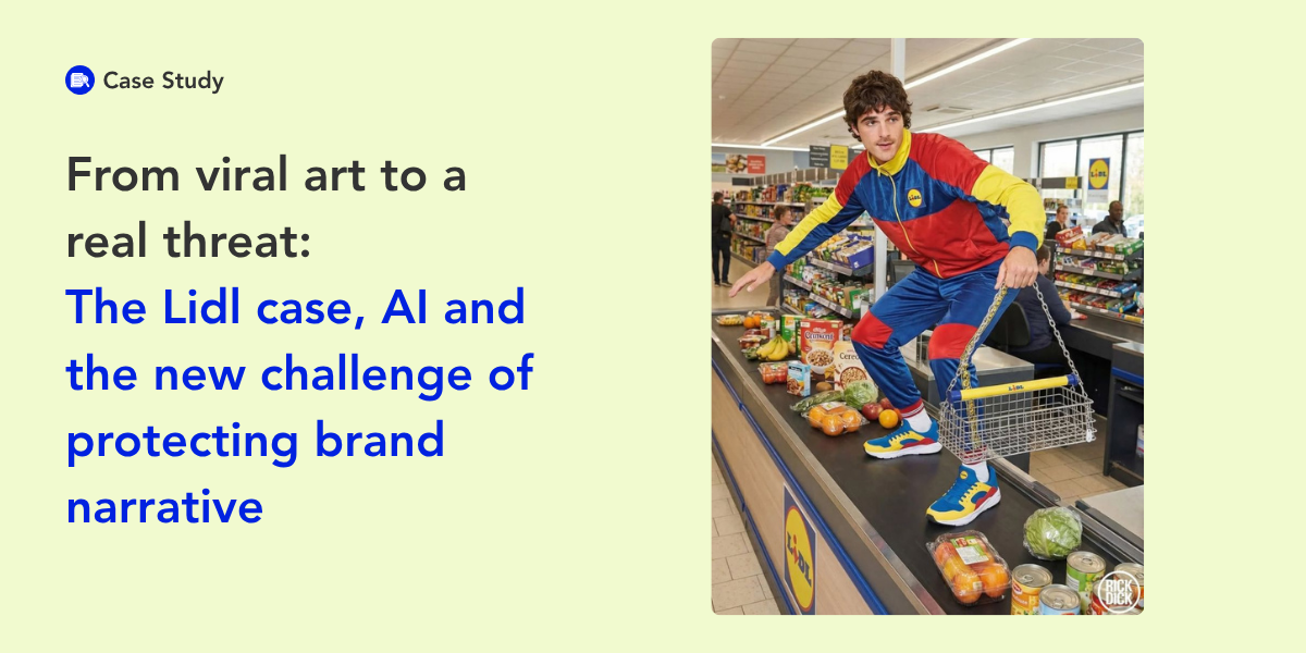 From viral art to a real threat: The Lidl case, AI and the new challenge of protecting brand narrative