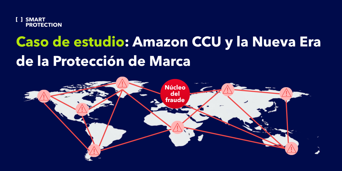Caso de Estudio: Amazon CCU y la Nueva Era de la Protección de Marca