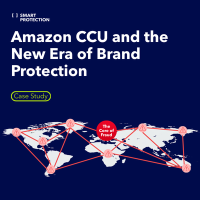 Case Study: Amazon CCU and the New Era of Brand Protection
