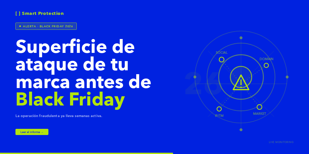 Así se expande la superficie de ataque de tu marca antes de Black Friday