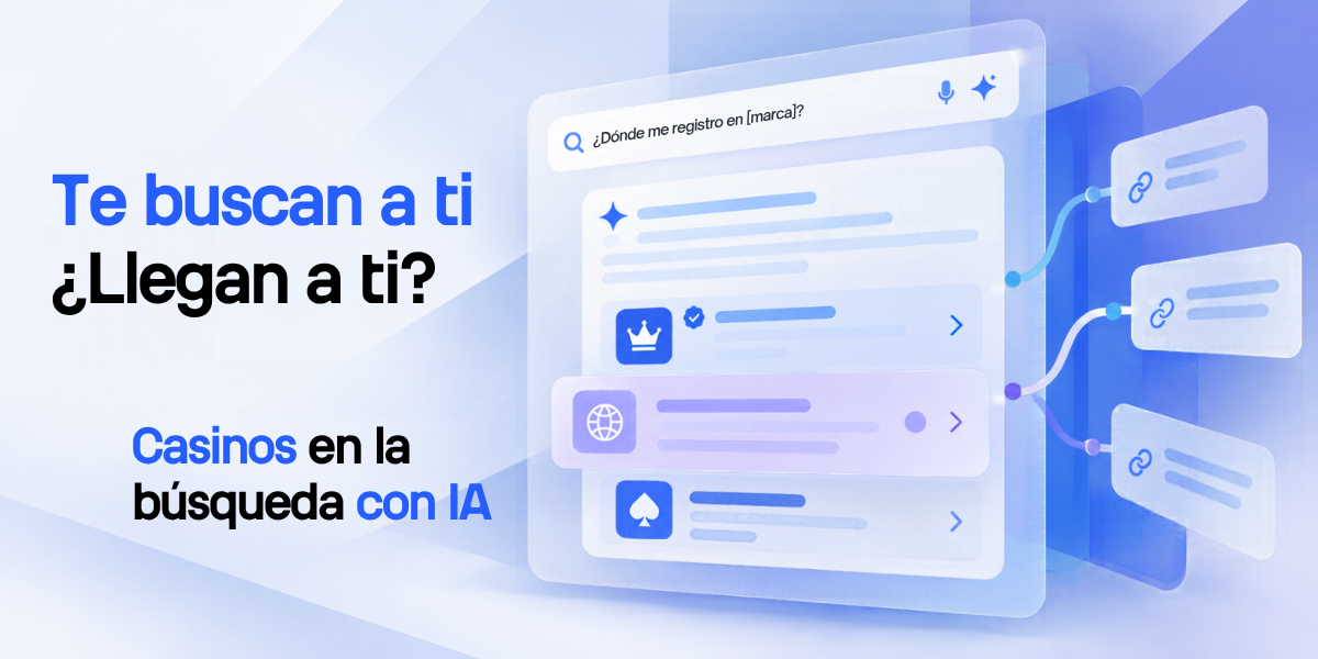 SEO para IA en casinos y apuestas: ¿quién protege la audiencia que ya has ganado?