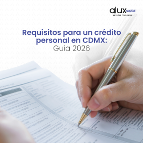 Requisitos para un crédito personal en CDMX: guía 2026