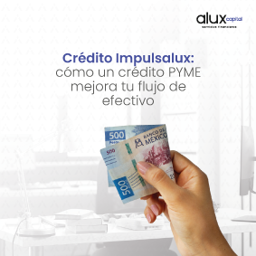 Crédito Impulsalux: cómo un crédito PYME mejora tu flujo de efectivo