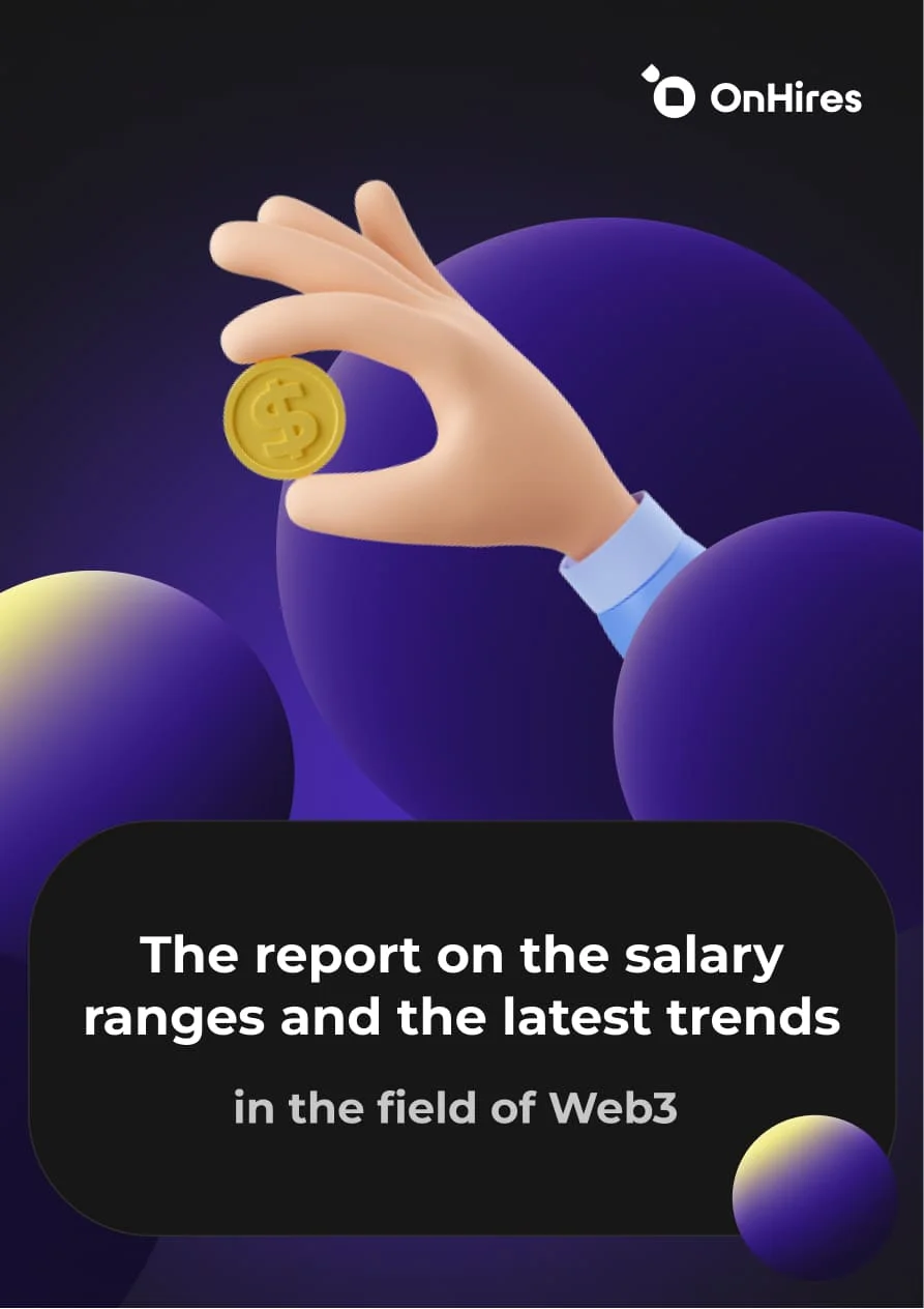 Salaries and trends in the filed of Web3| OnHires - Image 1