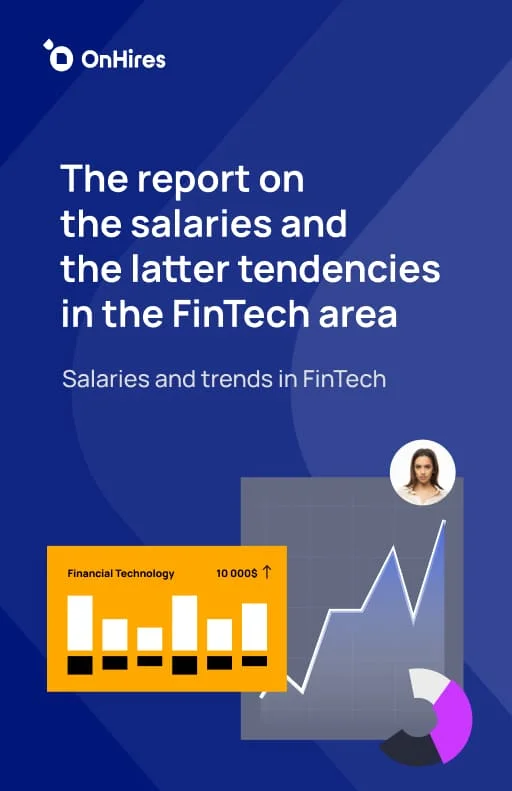 Salaries and trends in the FinTech are | OnHires - Image 1