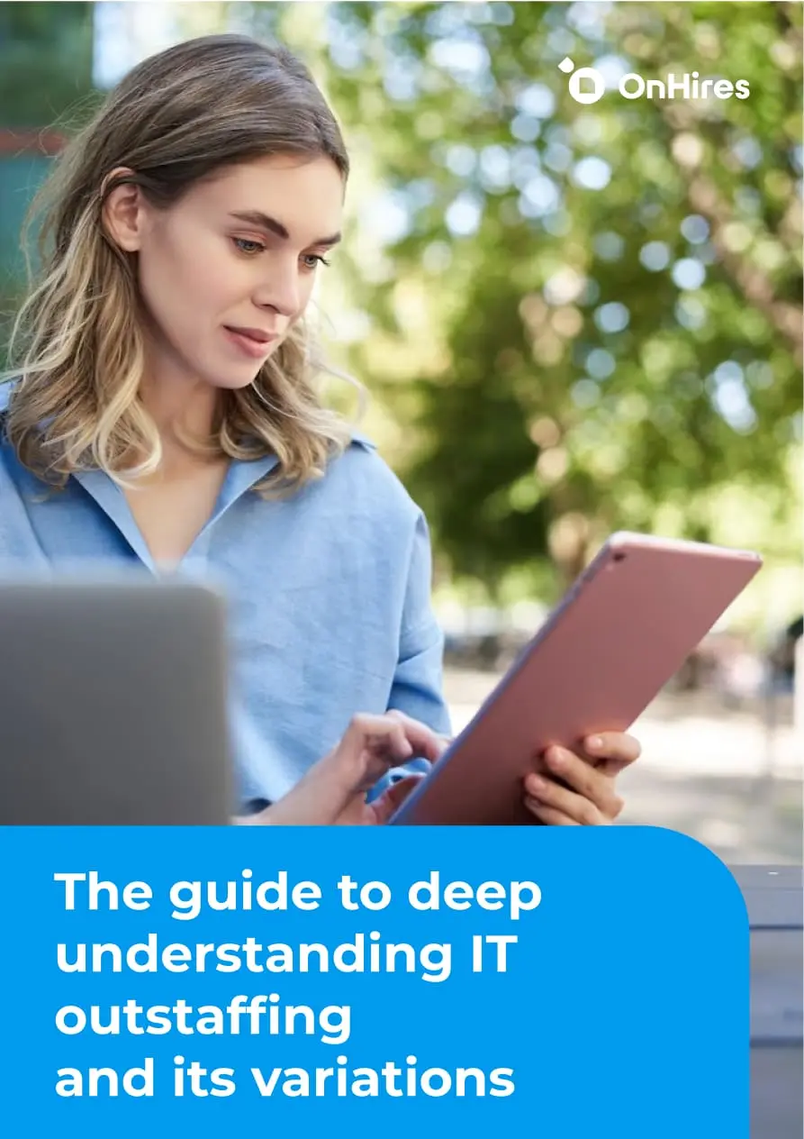 The guide to deep understanding IT outstaffing and its variations | OnHires - Image 1