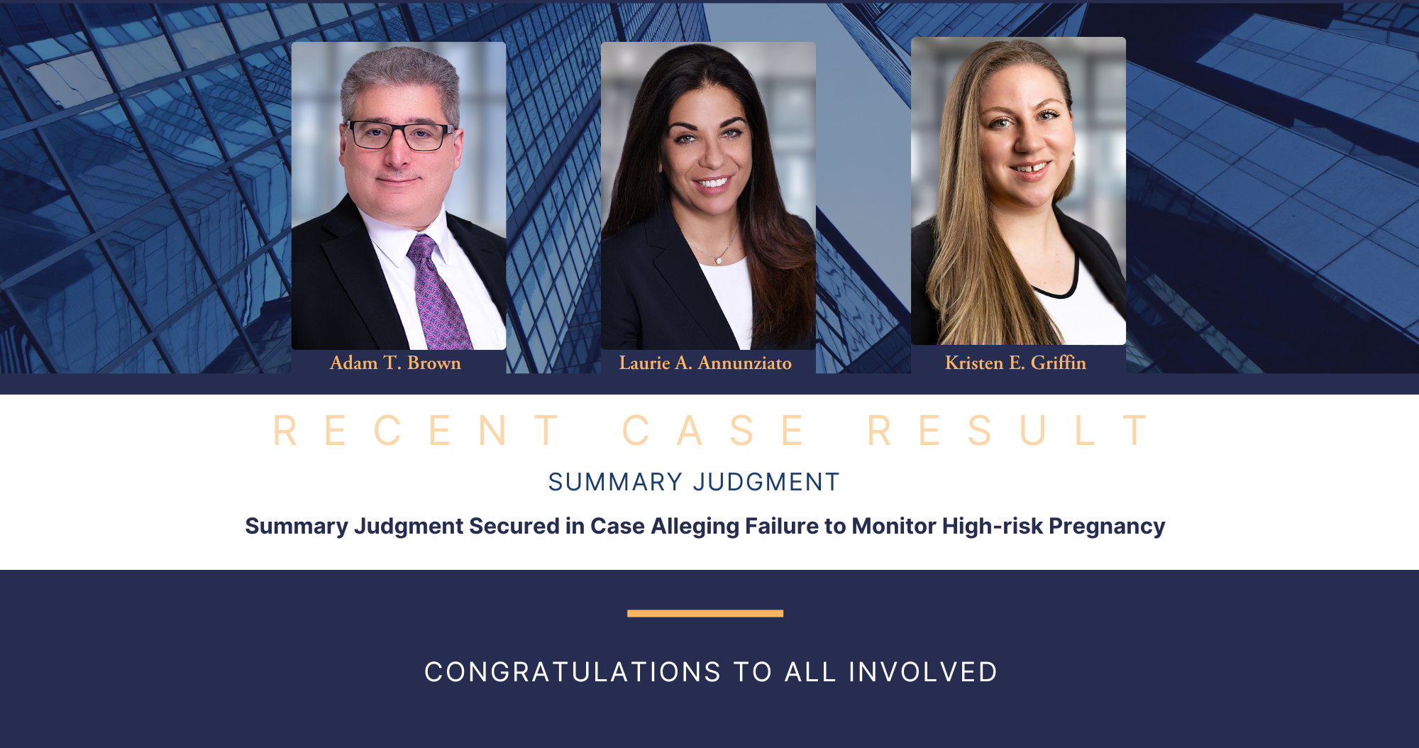 Summary Judgment Secured in Case Alleging Failure to Monitor High-Risk Pregnancy 