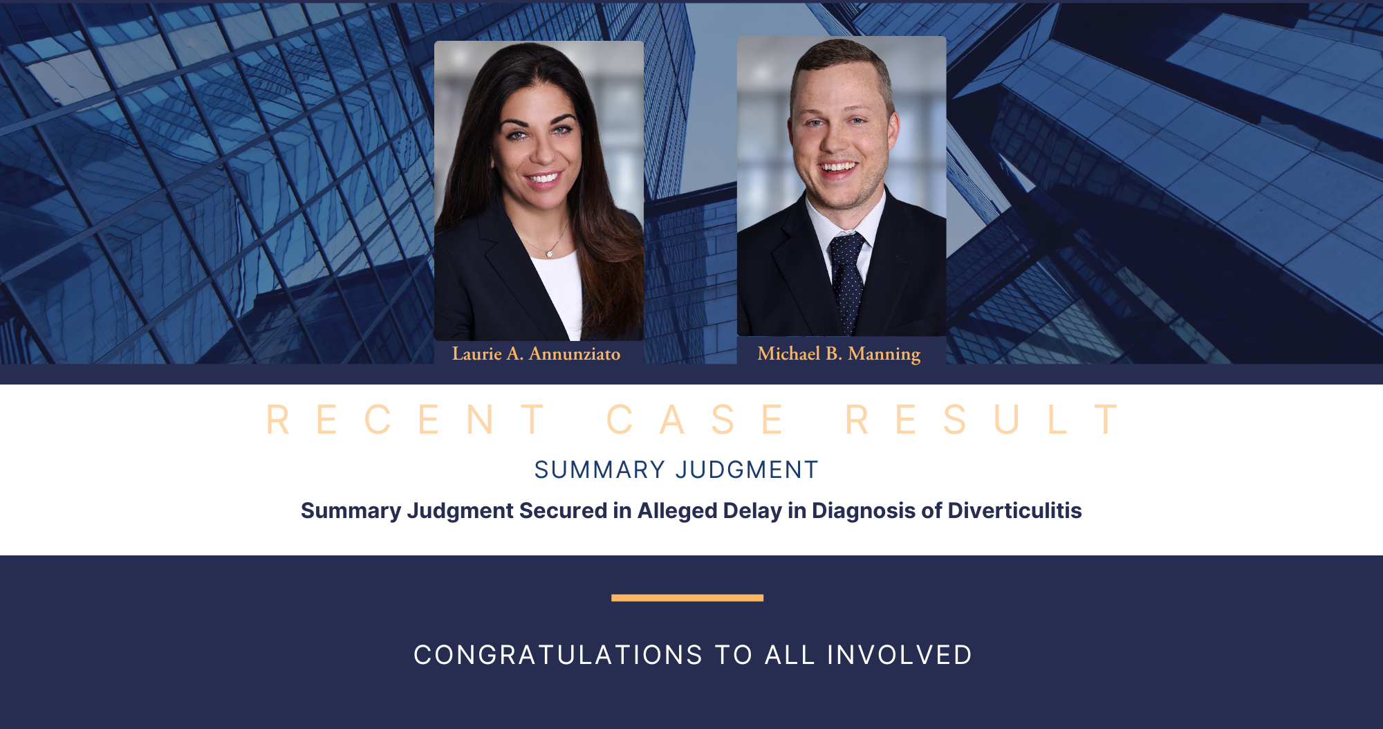 Summary Judgment Secured in Alleged Delay in Diagnosis of Diverticulitis