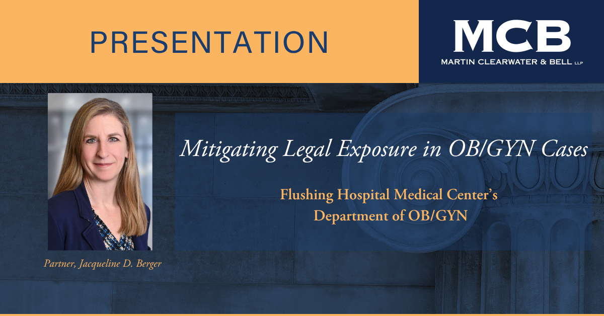 Partner, Jacqueline Berger Presents at Flushing Hospital Medical Center – Department of OB/GYN