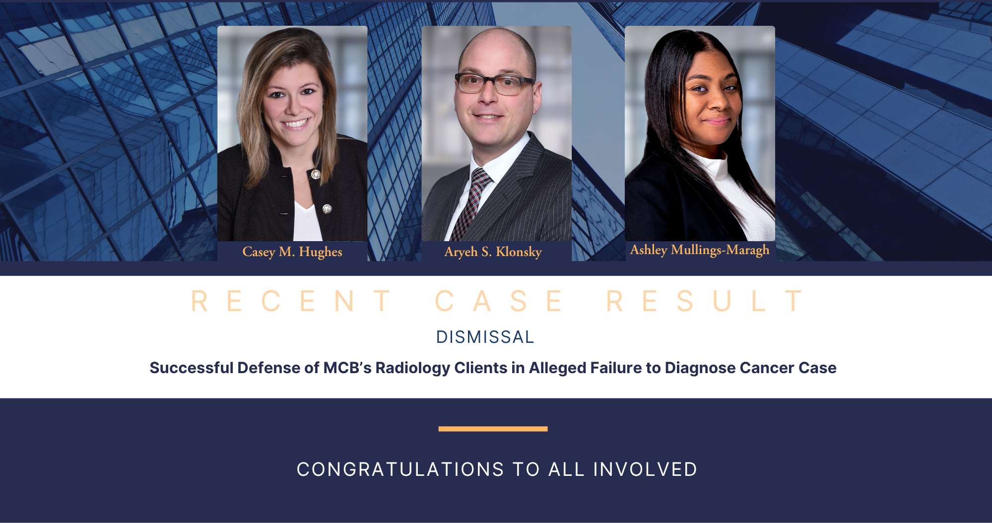 Successful Defense Of MCB's Radiology Clients in Alleged Failure to Diagnose Cancer Case