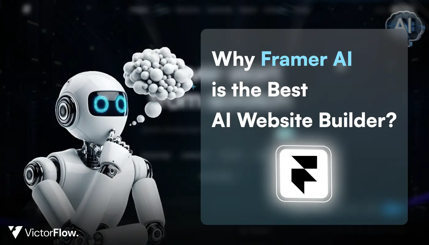 Why Framer AI Is the Best AI Website Builder in 2026?