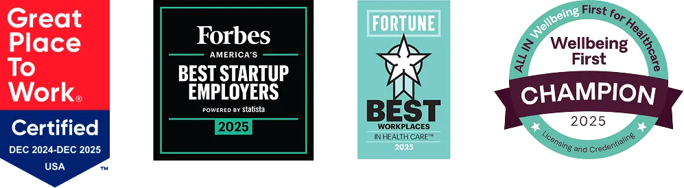Award badges including Great Place to Work Certified 2024–2025, Forbes America’s Best Startup Employers 2025, Fortune Best Workplaces in Health Care 2025, and Wellbeing First Champion 2025.
