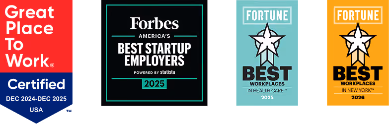 Award badges: Great Place to Work Certified (Dec 2024–Dec 2025), Forbes America's Best Startup Employers 2025, Fortune Best Workplaces in Health Care 2025, and Fortune Best Workplaces in New York 2026
