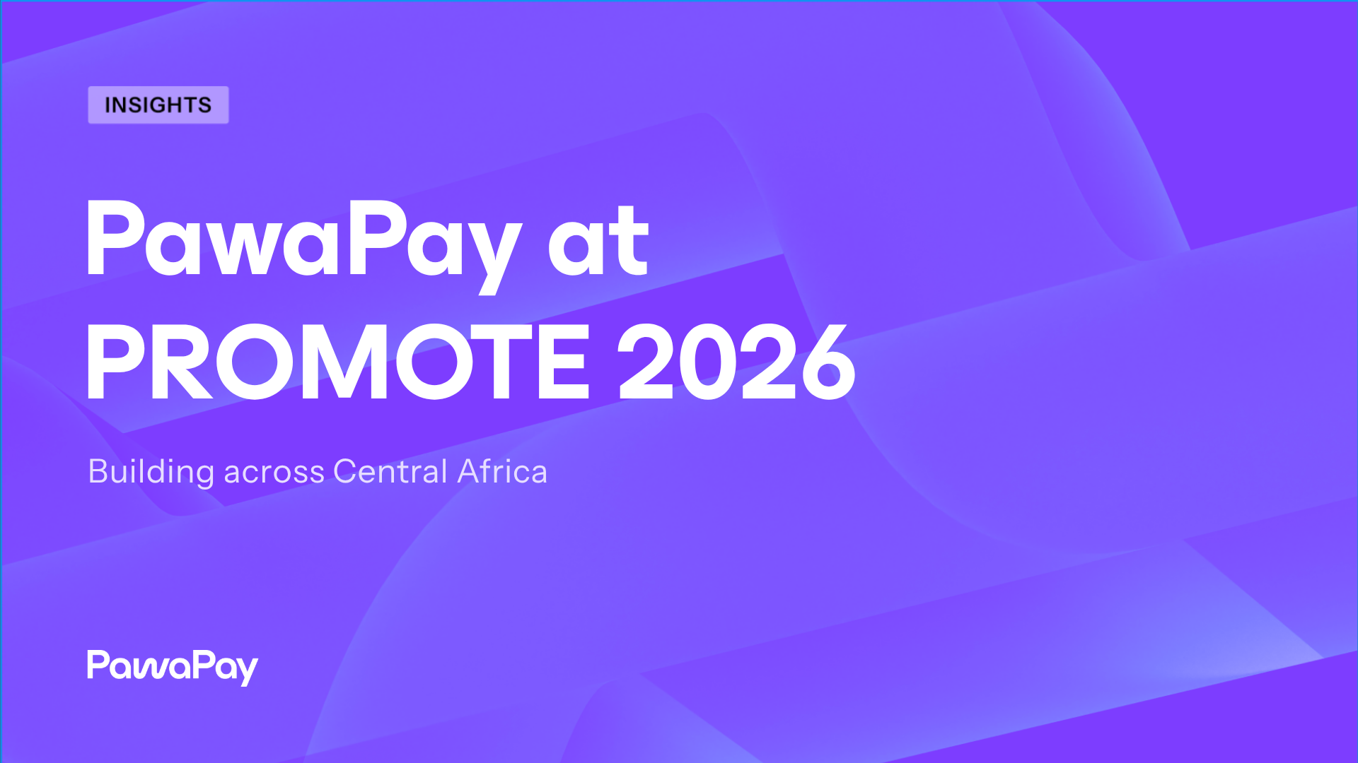 Cover image for the article “PawaPay at PROMOTE 2026”