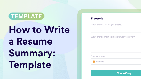 Summary For A Resume Templates: How To Write & Examples