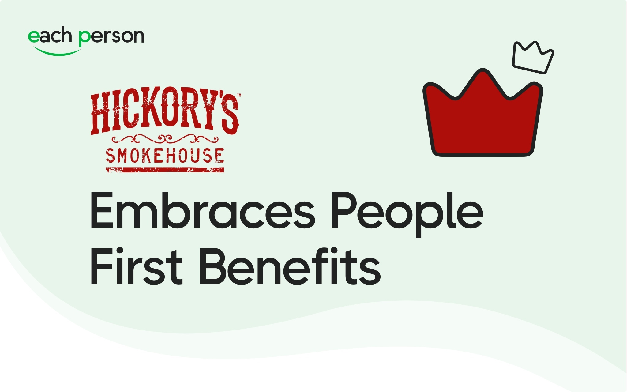 Each Person and Hickory’s Smokehouse Collaborate to Empower Teams with Recognition and Benefits 
