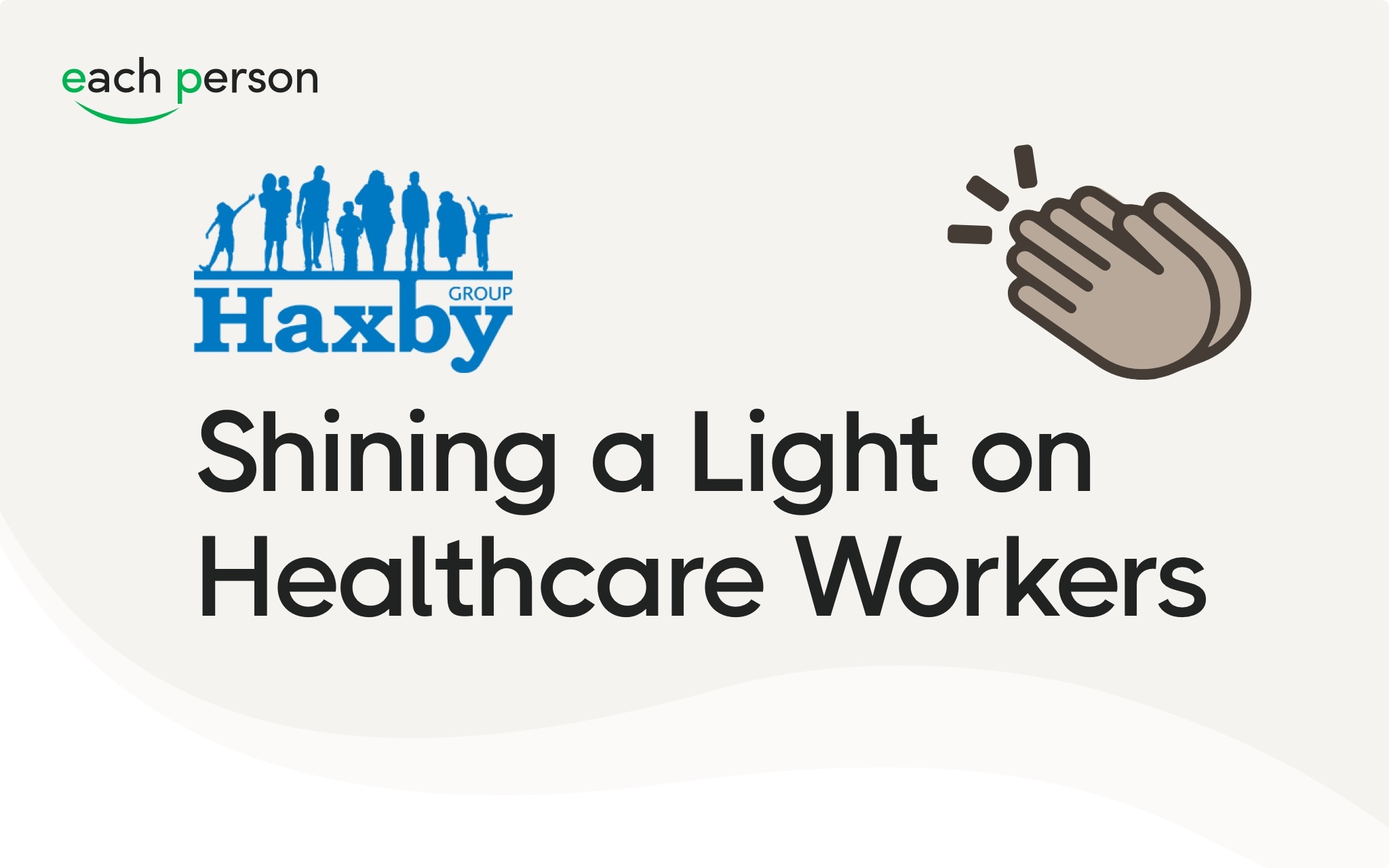 Healthcare Provider Haxby Group Partners with Each Person to Enhance Staff Recognition 