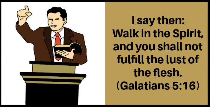 9) The Galatians 5:16 Revelation